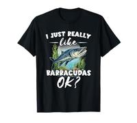 Barracuda Me Gusta Realmente Barracudas Ok? Pescado de Agua Salada Camiseta