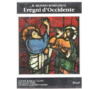 Barral I Altet Xavie - Regni D'occidente (I)