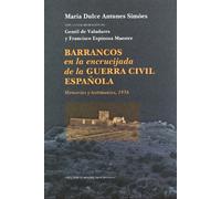 Barrancos en la encrucijada de la Guerra Civil española : memorias y testimonios, 1936