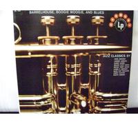 Barrelhouse, Boogie Woogie, and Blues