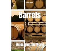 Barrels: Wines from the World