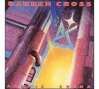 Barren Cross / Atomic Arena