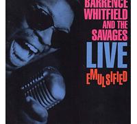 Barrence Whitfield - Live emulsified