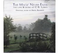 Barrett,David - Magic Never Ends: Life and Work of C.S. Lewis