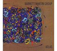 Barrett Martin Group - Atlas (2011)