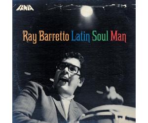 Barretto Ray - Latin Soul Man