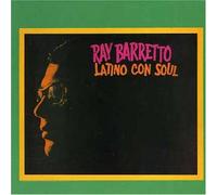 Barretto,Ray - Latino Con Soul [Import]
