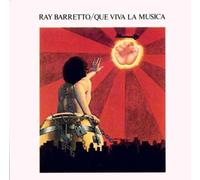Barretto,Ray - Que Viva la Musica