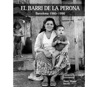 Barri de La Perona. Barcelona 1980-1990: 0 (Economía social i solidària)