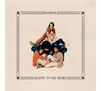 Barrie - Happy To Be Here