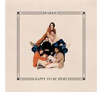 Barrie - Happy To Be Here (Indie Exclusive) [Vinilo]