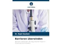 Barrieren überwinden: Barrieren überwinden: Der Weg indischer Frauen in Forschung und Innovation