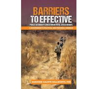 Barriers to Effective Public Secondary Education in Rural Areas in Haiti: A Government's Political and Personal Agendas