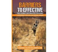 Barriers to Effective Public Secondary Education in Rural Areas in Haiti: A Government's Political and Personal Agendas