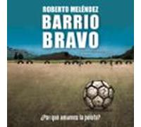 Barrio Bravo (audiolibro)