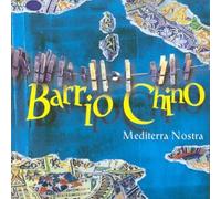 Barrio Chino - Mediterra Nostra