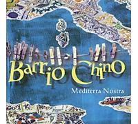 Barrio Chino - Mediterra Nostra