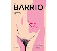 Barrio. Giulietta è Romeo? (2025) (Vol. 1) (Formiche)