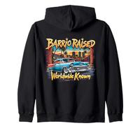 Barrio Raised Worldwide Known Estilo Chicano Sudadera con Capucha