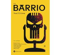 Barrio. True (?) crime (2025) (Vol. 2)