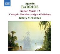 Barrios, a. - Augustin Mangore Barrios Musique Pour Guitare (Volume 3)