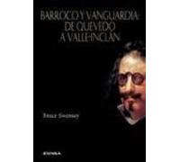 Barroco Y Vanguardia: De Quevedo A Valle-inclan