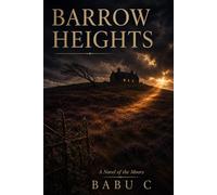 Barrow Heights: A Novel of the Moors