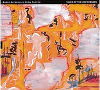 Barry Altschul's 3Dom Factor - Tales Of The Unforeseen