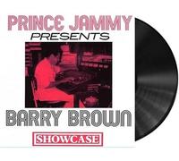 Barry Brown - Prince Jammy Presents Barry Brown Showcase [Vinilo]