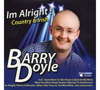 Barry Doyle - Barry Doyle - I'm Alright! Country and Irish