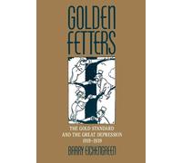 Barry Eichengreen Golden Fetters (Tapa blanda)