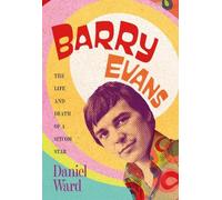 Barry Evans: The Life and Death of a Sitcom Star