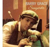 Barry Grace - Songwriter