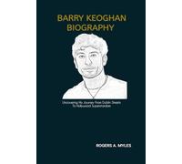 BARRY KEOGHAN BIOGRAPHY: Uncovering His Journey From Dublin Streets To Hollywood Superstardom