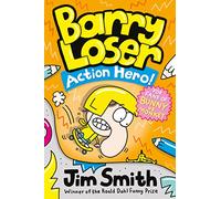 Barry Loser: Action Hero!: Super funny, full colour short comic stories - perfect for fans of Bunny vs Monkey