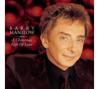 Barry Manilow - A Christmas Gift Of Love by Barry Manilow [Music CD]