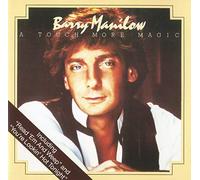 BARRY MANILOW - BARRY MANILOW - A TOUCH MORE MAGIC ORIGINAL CD