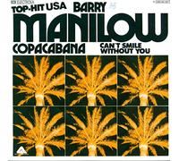 Barry Manilow - Barry Manilow - Copacabana / Can't Smile Without You - Arista - 1C 006-60 507, EMI Electrola - 1C 006-60 507