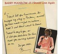 Barry Manilow - If I Should Love Again