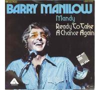 Barry Manilow - Mandy / Ready To Take A Chance Again [Vinyl Single 7'']