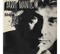 Barry Manilow - Ships