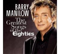 Barry Manilow The Greatest Songs of the Eighties (CD) Album (Importación USA)