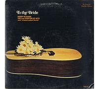 BARRY MCGUIRE, 2ND CHAPTER OF ACTS, ETC. - To The Bride