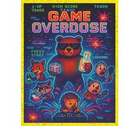 Barry The Bear: Game Overdose: Comedy | 18+ | Easy to read Adults Book | Perfect Gift for fictional readers looking for something different (Barry and the Gang)