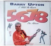 Barry Upton & the Wild at Hea - 5,6,7,8 the Album