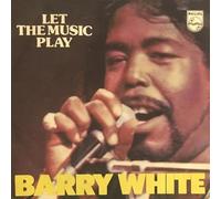 BARRY WHITE - BARRY WHITE - LET THE MUSIC PLAY - 7 inch vinyl / 45