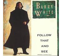 Barry White - Follow That And See (x3) [Vinyl Single]