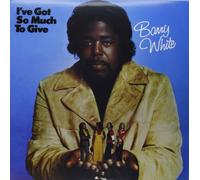 Barry White - I'Ve Got So Much To Give [Vinilo]