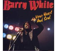 Barry White - Your Heart & Soul