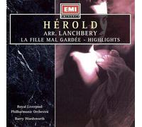 Barry Wordsworth - HEROLD - La Fille Mal Gardee Ballet Highlights